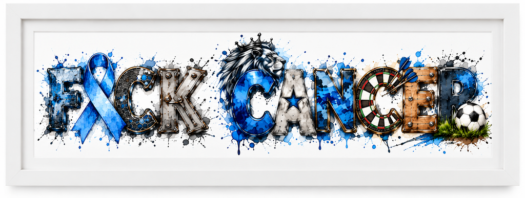 F*CK Cancer – Awareness Framed Art | £5 Donated to Cancer Research UK - PRE ORDER
